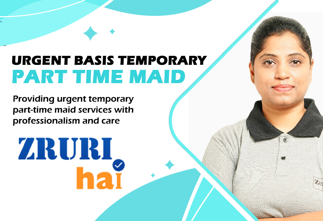 Temporary Part Time Maid